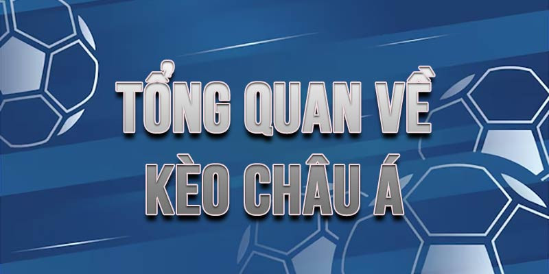 Tổng quan về kèo chấp cơ bản cho người mới bắt đầu